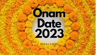 When is Onam 2023 Date? Thiruvonam Date