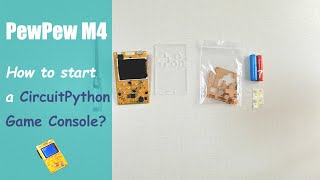 PewPew M4-How to Start a CircuitPython Game Console