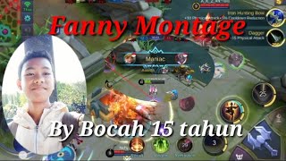 Fanny Montage Maniac | Aksi Fanny Bocah 15 tahun Mobile Legend BangBang