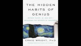 The Hidden Habits of Genius