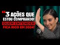 LOUISE BARSI - 6 AÇÕES PRA FICAR DE OLHO PRA 2024 - LIBERDADE FINANCEIRA