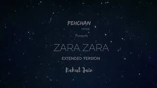 Zara zara ( Extented version)  unplugged cover | Rahul jain