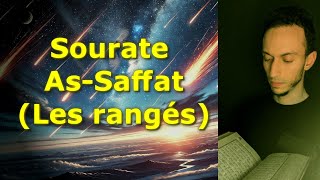 Les rangés - Sourate As-Saffat | VOYAGE à travers Le CORAN