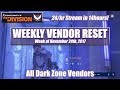 The Division Weekly Reset (November 24th, 2017) - All Dark Zone Vendors