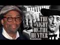 Spike Lee on The Night of the Hunter