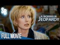 A Woman in Jeopardy (2000) | Morgan Fairchild | Michael Paré | John James | Full Movie