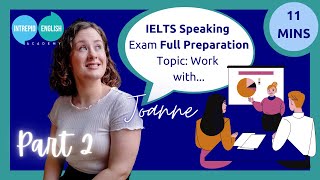 🗣️Full IELTS Speaking Preparation Course PART 2 | Topic: Work👩🏻‍💻 | Intrepid English