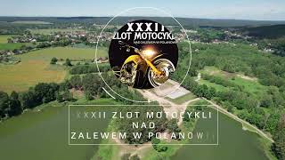 Polanów XXXII Zlot Motocykli 8 - 10 Lipca 2022r.