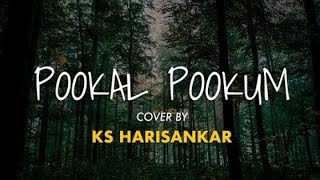Pookal Pookum Lyrics with English Translation   Cover by KS Harisankar | Nilamazha | 4K720p