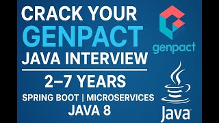 ๐ 2โ7 Years Interview Experience | Java | Spring Boot | Microservices | SQL | Maven | Genpact
