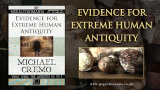 Michael Cremo: Evidence for Extreme Human Antiquity FULL LECTURE