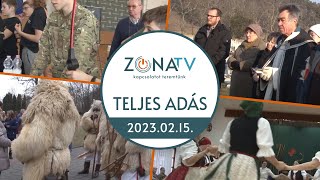 ZónaTV - TELJES ADÁS - 2023.02.15.