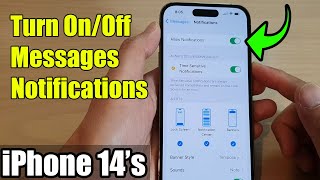 iPhone 14's/14 Pro Max: How to Turn On/Off Messages Notifications