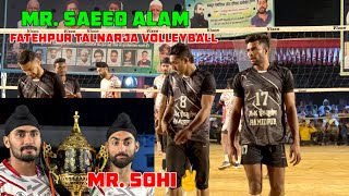 || S.1💯Mr. Sohi✌️Saeed Alam / Saad Club Koiladi🆚Hameedpur | Fatehpur Talnarja Volleyball Tornament