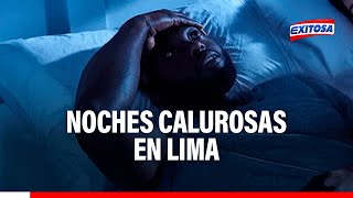 🔴🔵 ¿Noches calurosas en Lima? Este es el pronóstico de Senamhi para febrero