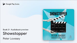 Showstopper by Peter Lovesey · Audiobook preview