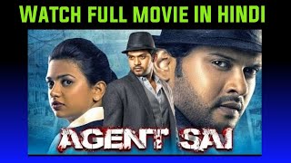 Watch Agent Sai full movie in HINDI | Agent Sai Srinivasa Athreya