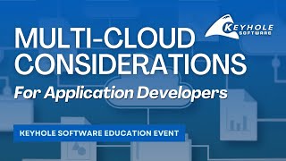 Multi-Cloud Considerations For Application Developers
