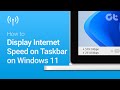 How to Display Internet Speed on Taskbar in Windows 11