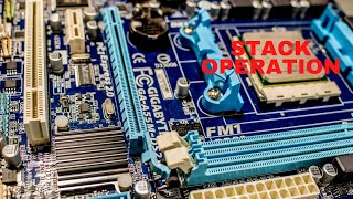 Stack Operation in 8086 Microprocessor and its program code implementation on EMU 8086 Software