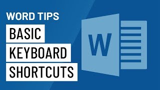 Word Quick Tips: Basic Keyboard Shortcuts