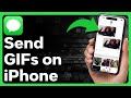 How To Send GIFs On iPhone
