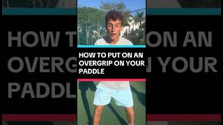 How to put an overgrip on your paddle in 60 seconds #pickleball #pickleballtips #shorts