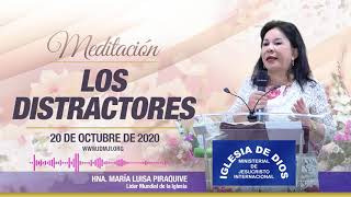 Meditación: Los distractores, 20 de octubre de 2020, Hna. María Luisa Piraquive, IDMJI.