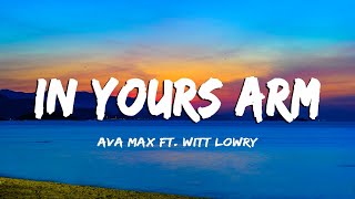 Witt Lowry - Into Your Arms (feat. Ava Max) (Lyrics/Vietsub)