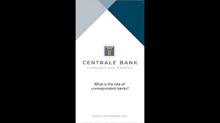 What is the role of correspondent banks?