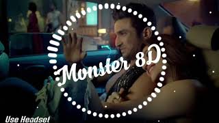 Monster 8D( Main Tera Boyfriend Song - Raabta )8D Audio.