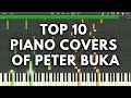 TOP 10 PIANO COVERS OF PETER BUKA