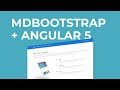 MdBootstrap Tutorial - Integrating Material Design, Bootstrap 4 & Angular 5