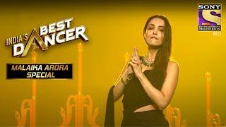 Malaika ने दिया एक Sizzling Performance! I India's Best Dancer|Malaika Arora Special