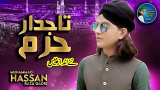 Muhammad Hassan Raza Qadri - Tajdar e Haram - New Kalam 2020 - Official Video -Powered By Heera Gold