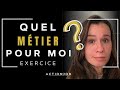 POUR QUEL MÉTIER SUIS JE FAIT ? (EXERCICE)