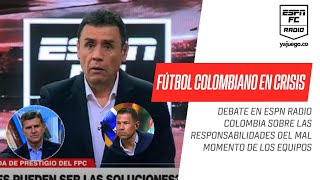 ¡Fútbol colombiano en crisis! ¿Quiénes son los responsables del mal momento?