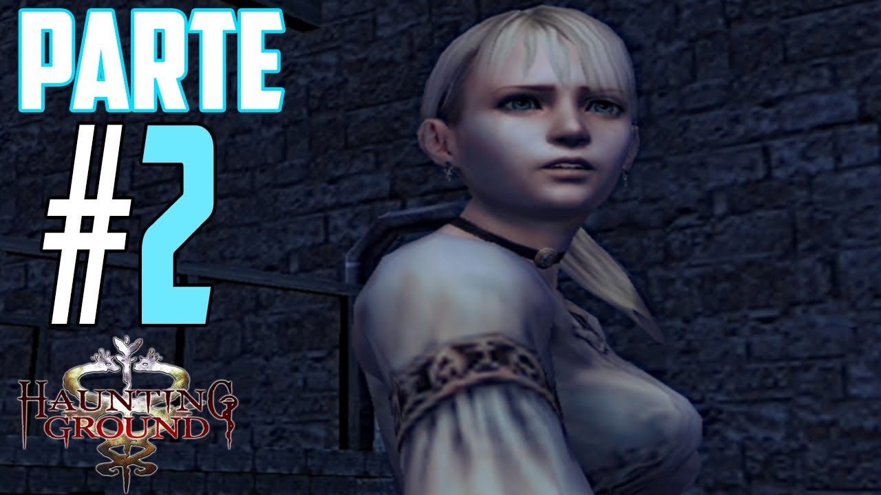 Haunting Ground | Walkthrough En Español No Comentado | Parte 2 | - YouTube