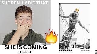 Miley Cyrus - SHE IS COMING (REACTION!)  EP