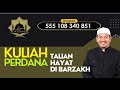 TALIAN HAYAT DI BARZAKH | USTAZ AHMAD DUSUKI