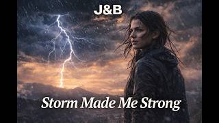 J&B – Storm Made Me Strong 🔥| Emotional Trance | Epic Uplifting Trance 2026