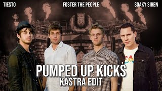 Foster The People x Tiesto - Pumped Up Kicks (Kastra Edit) | MASHUP MONDAY