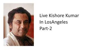 Kishore Kumar Live in Los Angeles Part 2 (Remastered) Audio only. Please use headphones