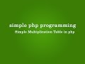 Simple Multiplication Table in php
