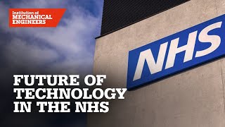 Engineering healthcare solutions: future of engineers and technology in the NHS