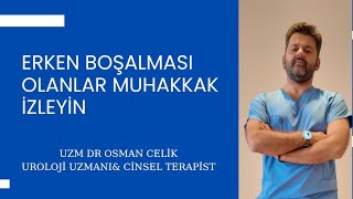 Erken Boşalması olanlar muhakkak izleyin...