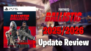 Fortnite Ballistic (PS5) 2025/2026 Update Review