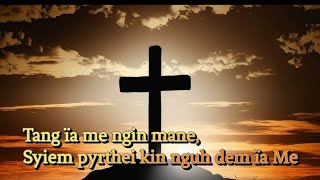 Tang ïa me Trai ngin mane||Gospel song with lyrics||K Thongni Channel