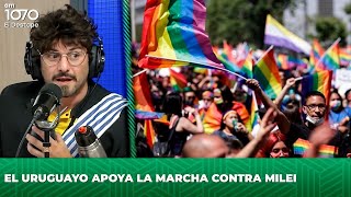 El URUGUAYO apoya la marcha antifascista contra Javier Milei