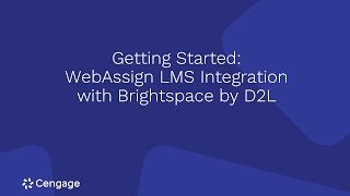 Getting Started: WebAssign with Brightspace by D2L
